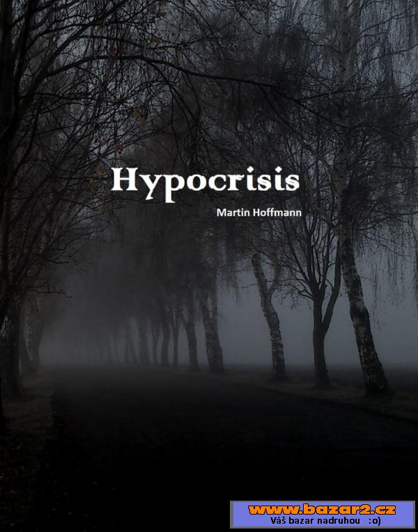 Hypocrisis - Martin Hoffmann