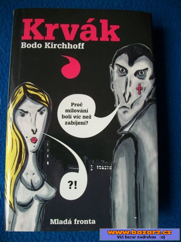 Krvák - Bodo Kirchhoff