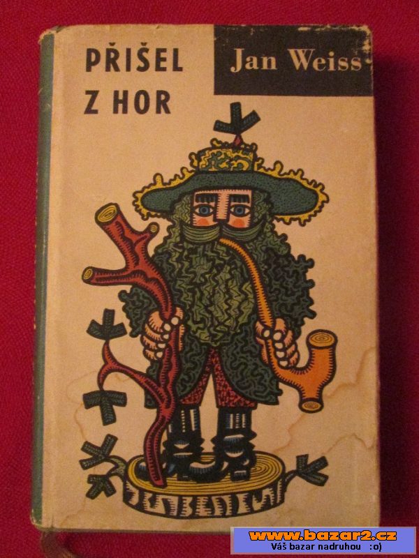 Přišel z hor - Jan Weiss