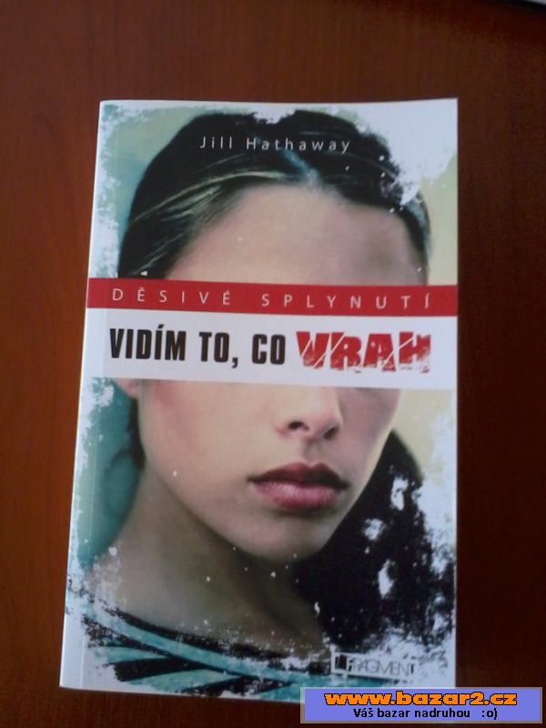 Vidím to, co vrah