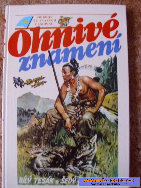 Dobrodružné, Rychlé šípy aj.
