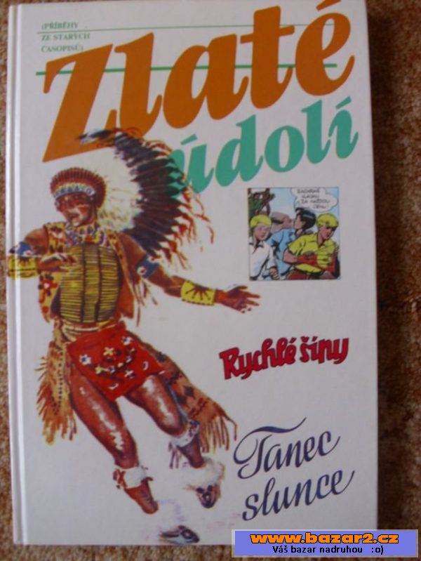 Dobrodružné, Rychlé šípy aj.