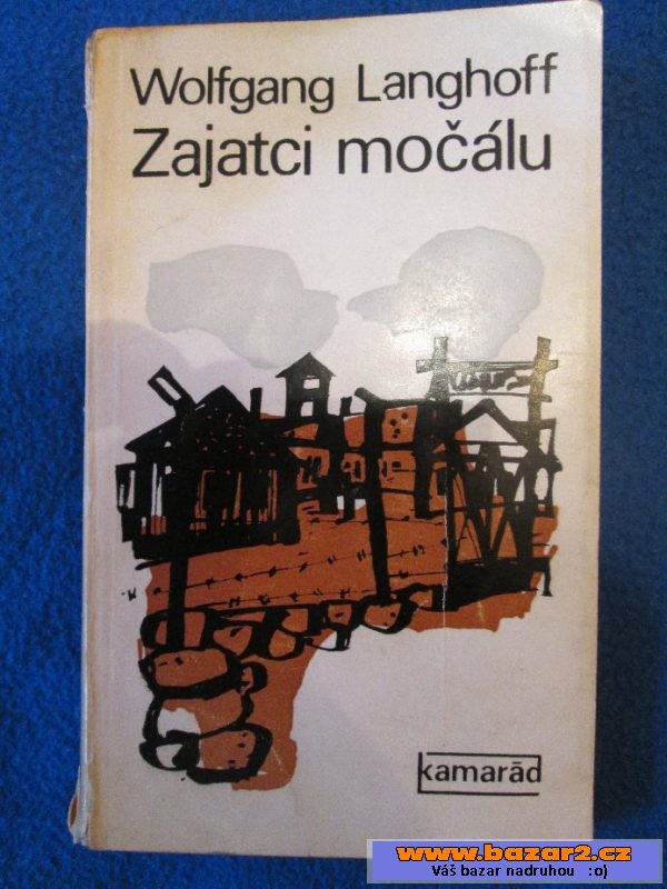W. Langhoff - Zajatci močálu