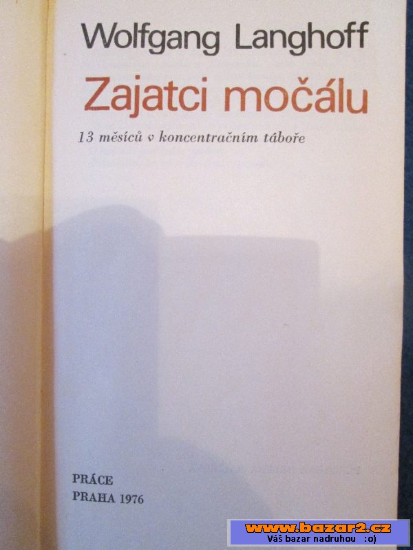 W. Langhoff - Zajatci močálu