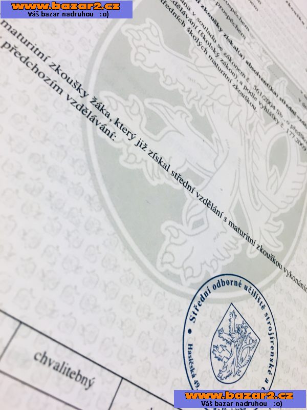 Vysokoškolský DIPLOM, maturitní vysvědčení, vyuční listy a další