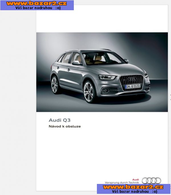 Návod Audi A1 3 4 5 6 7 8 Q 3 5 7 i S RS manuál k obsluze