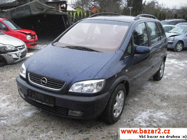 Opel Zafira A prodám veškeré ND