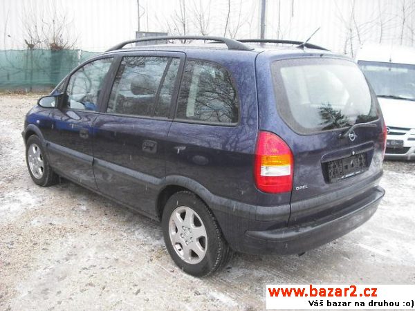 Opel Zafira A prodám veškeré ND