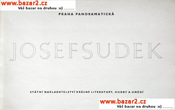 Prodám knihu Josef Sudek - Praha Panoramatická